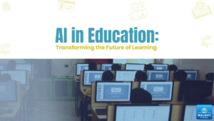 AI in Education: Transforming the Future of Learning