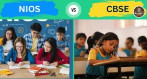 NIOS vs CBSE: Which is Better & Why?