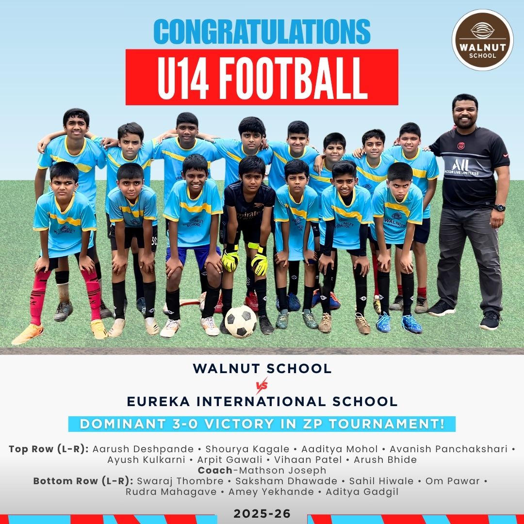 Walnut School U14 Football Team – ZP Tournament 3-0 Win