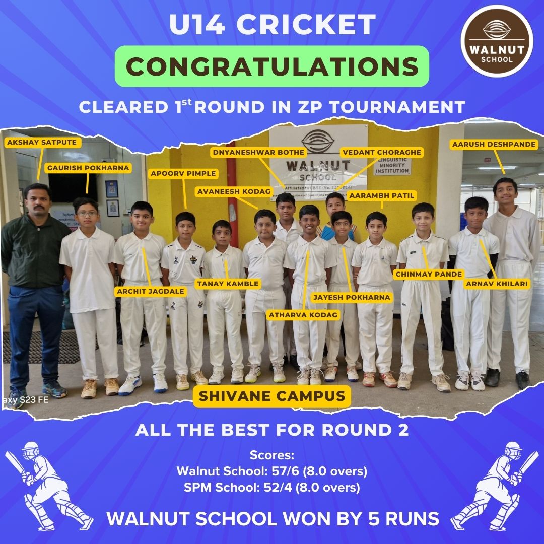 Walnut School Shivane U14 cricket team wins ZP Round 1 by 5 runs