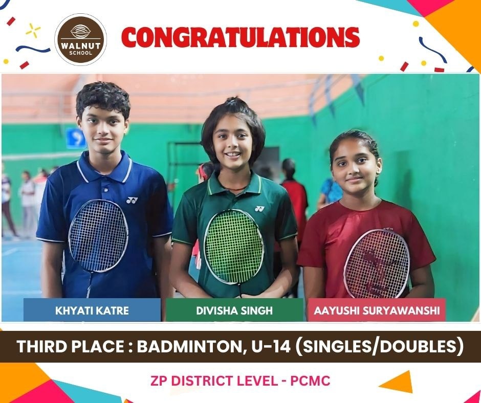 Walnut School U14 Badminton players win 3rd place at ZP District Level PCMC Tournament