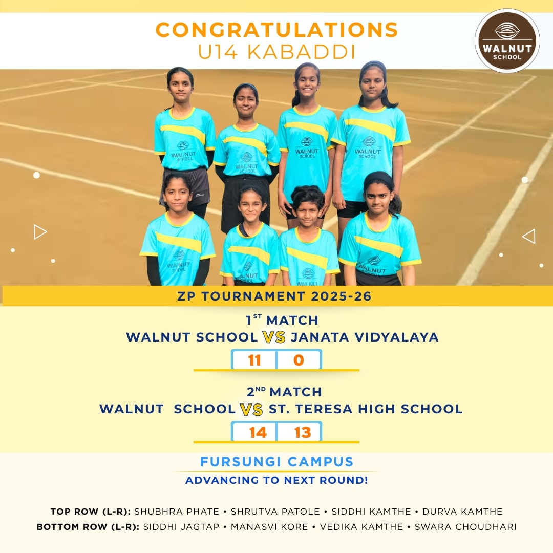 Walnut School Fursungi U14 Kabaddi girls team wins against Janata Vidyalaya and St. Teresa High School in ZP Tournament