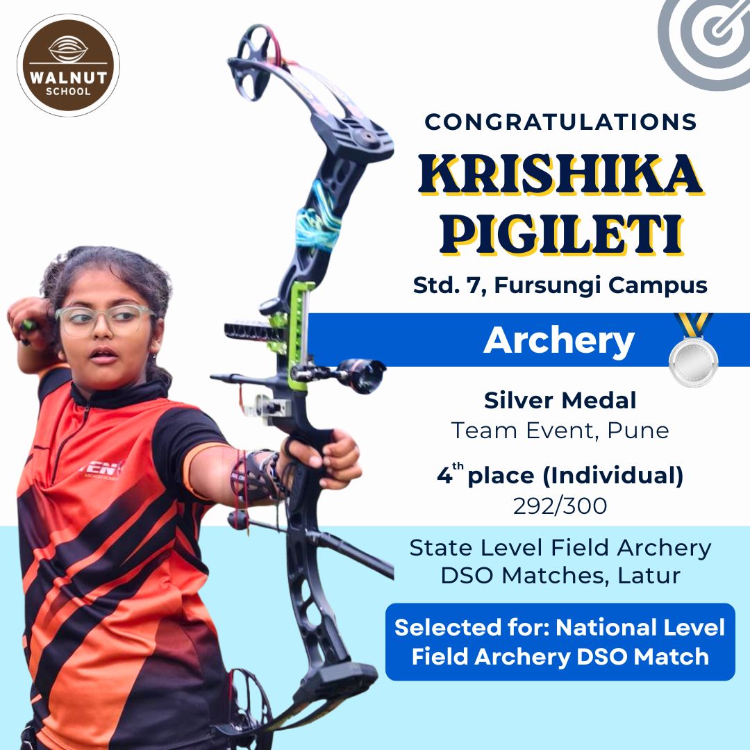 Krishika Pigileti wins Silver at State Level Archery and qualifies for Nationals from Walnut School Fursungi